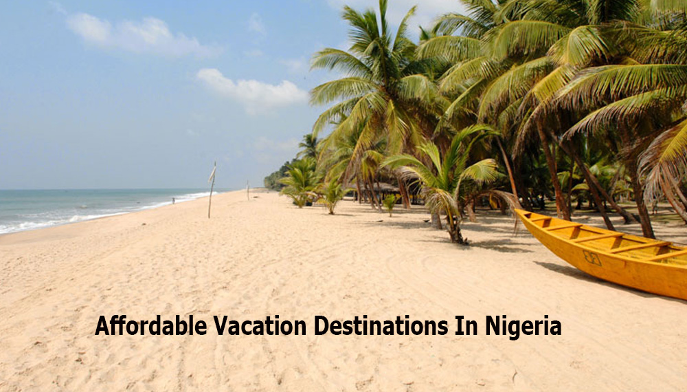 Affordable Vacation Destinations In Nigeria